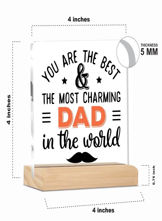Giftplease Sign You are The Best Dad Plaque with Wood Stand Home Office Desk Decor | (4 X 4 Inches) MP_16 - Image 4